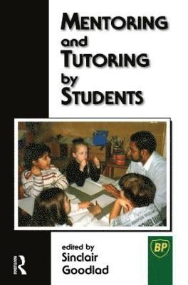 Mentoring and Tutoring by Students 1