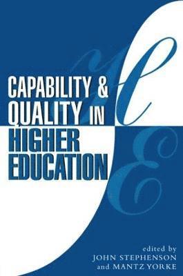 John Stephenson, Mantz Yorke, &. Yo Stephenson, John Stephenson, Mantz Yorke - Capability and Quality in Higher Education, Häftad