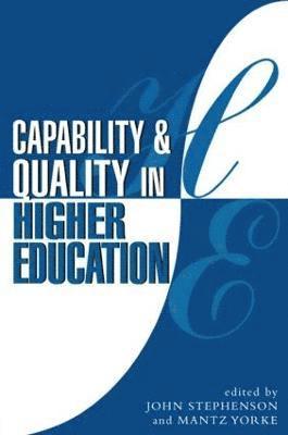 Capability and Quality in Higher Education 1