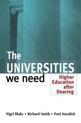 Nigel Blake, Richard Smith, Paul Standish - Universities We Need, Häftad