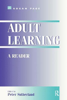 Adult Learning: a Reader 1