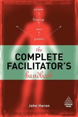 bokomslag The Complete Facilitator's Handbook