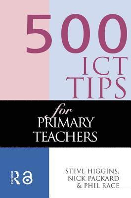 500 ICT Tips for Primary Teachers 1