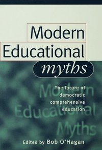 bokomslag Modern Educational Myths