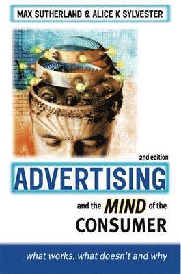 bokomslag Advertising and the Mind of the Consumer