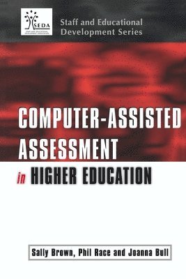 Sally Brown, Joanna Bull, Phil Race - Computer-assisted Assessment of Students, Häftad