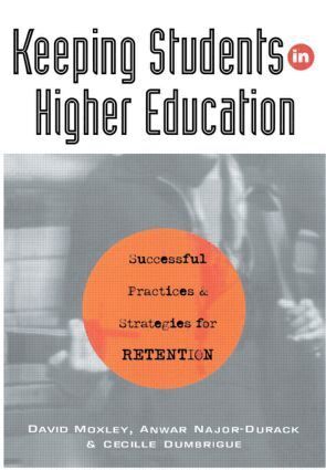 David Moxley, Anwar Najor-Durack, Cecille Dumbrigue - Keeping Students in Higher Education, Häftad