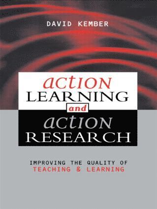 David Kember - Action Learning, Action Research, Häftad