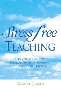 bokomslag Stress Free Teaching