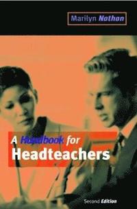 bokomslag A Handbook for Headteachers