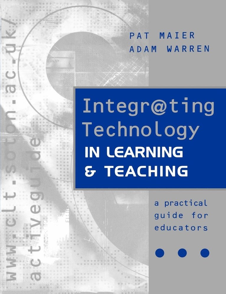 Integrating Technology in Learning and Teaching 1