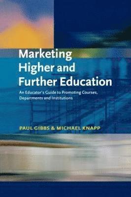 Marketing Higher and Further Education 1