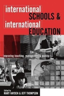 INTERNATIONAL SCHOOLS & INTERNATIONAL EDUCATION 1