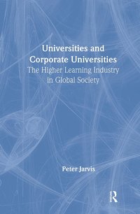 bokomslag Universities and Corporate Universities