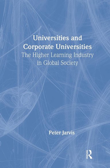 bokomslag Universities and Corporate Universities