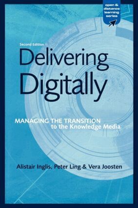 Alastair Inglis, Vera Joosten, Peter Ling - Delivering Digitally, Häftad