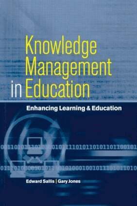 Edward Sallis, Gary Jones - Knowledge Management in Education, Häftad