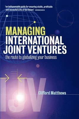 Managing International Joint Ventures