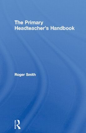 Roger Smith - Primary Headteacher's Handbook, Häftad