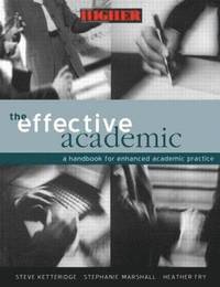 bokomslag The Effective Academic: A Handbook for Enhanced Academic Practice