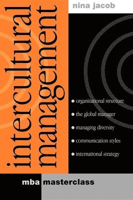 Nina Jacob - Intercultural Management MBA Masterclass, Häftad