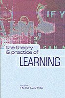 bokomslag The theory and practice of learning, 2nd edition