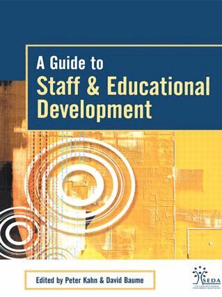 David Baume, Peter Kahn - Guide to Staff & Educational Development, Häftad