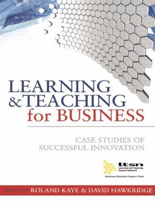 David Hawkridge, Roland Kaye - Learning and Teaching for Business, Häftad
