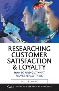 bokomslag Researching Customer Satisfaction and Loyalty