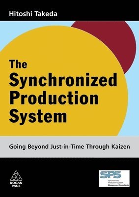 bokomslag The Synchronized Production System