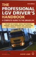 bokomslag The Professional LGV Driver's Handbook