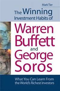 bokomslag The Winning Investment Habits of Warren Buffett and George Soros