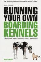 bokomslag Running Your Own Boarding Kennels