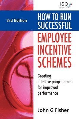 bokomslag How to Run Successful Employee Incentive Schemes