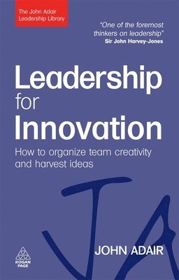 John Adair - Leadership for Innovation, Häftad