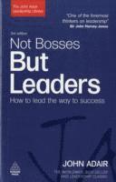 bokomslag Not Bosses But Leaders: How to Lead the Way to Success 3rd Edition