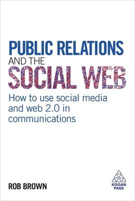 bokomslag Public Relations and the Social Web