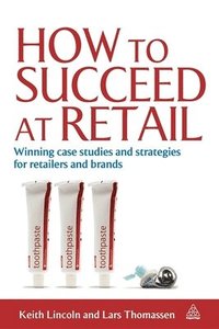 bokomslag How to Succeed at Retail