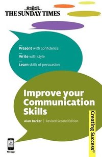bokomslag Improve Your Communication Skills 2nd Revised Edition