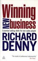 bokomslag Winning New Business: Essential Selling Skills for Non-Sales People