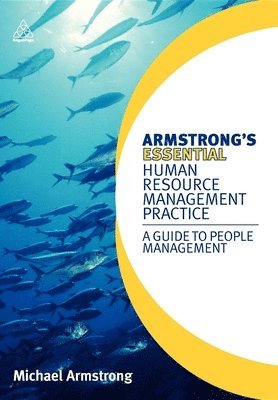 Armstrong's Essential Human Resource Management Practice 1