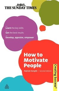 bokomslag How to Motivate People