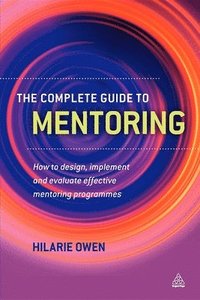 bokomslag The Complete Guide to Mentoring