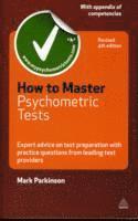 How to Master Psychometric Tests: Expert Advice on Test Preparation with Practice Questions from Leading Test Providers