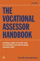 The Vocational Assessor Handbook: Including a Guide to the Qcf Units for Assessment and Internal Quality Assurance (Iqa)
