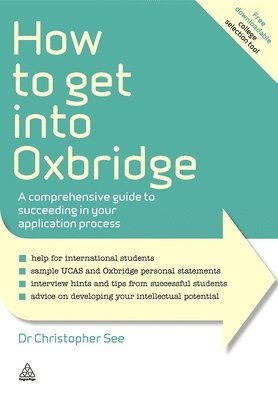 Christopher See - How to Get Into Oxbridge, Häftad