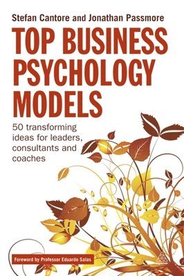 Stefan Cantore, Jonathan Passmore - Top Business Psychology Models, Häftad