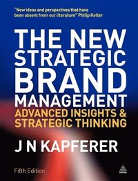 bokomslag The New Strategic Brand Management