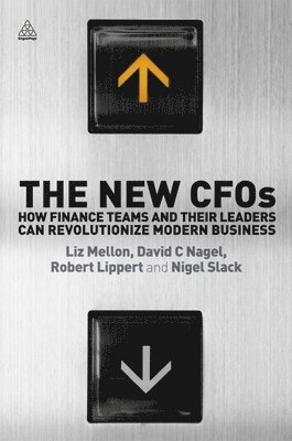 Liz Mellon, David C. Nagel, Robert Lippert, Nigel Slack, Dr Liz Mellon, Professor Nigel Slack, David C. Nagel - New CFOs, Häftad