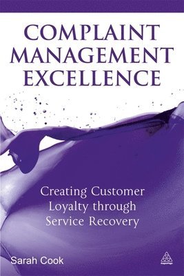 Sarah Cook - Complaint Management Excellence, Häftad